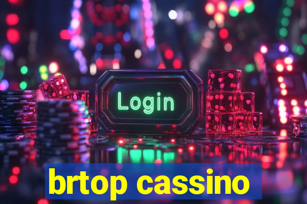 brtop cassino